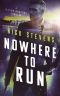 [Mason Ashford Thriller 03] • Nowhere to Run